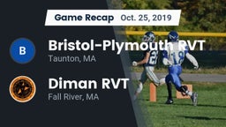 Recap: Bristol-Plymouth RVT  vs. Diman RVT  2019