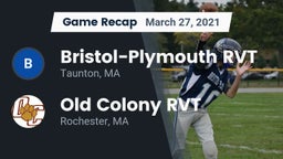 Recap: Bristol-Plymouth RVT  vs. Old Colony RVT  2021