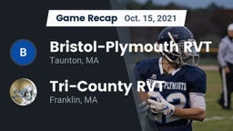 Recap: Bristol-Plymouth RVT  vs. Tri-County RVT  2021