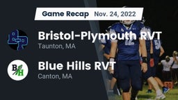 Recap: Bristol-Plymouth RVT  vs. Blue Hills RVT  2022