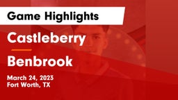 Castleberry  vs Benbrook  Game Highlights - March 24, 2023