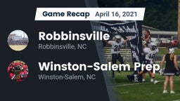 Recap: Robbinsville  vs. Winston-Salem Prep  2021