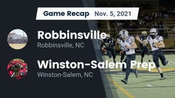 Recap: Robbinsville  vs. Winston-Salem Prep  2021