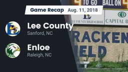 Recap: Lee County  vs. Enloe  2018