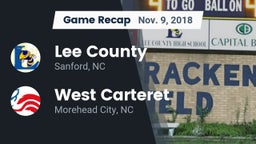 Recap: Lee County  vs. West Carteret  2018