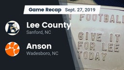 Recap: Lee County  vs. Anson  2019
