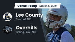 Recap: Lee County  vs. Overhills  2021