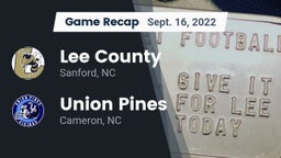 Recap: Lee County  vs. Union Pines  2022