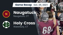 Recap: Naugatuck  vs. Holy Cross  2021