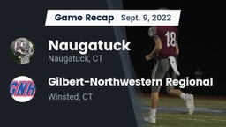 Recap: Naugatuck  vs. Gilbert-Northwestern Regional  2022