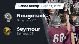 Recap: Naugatuck  vs. Seymour  2022