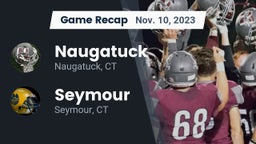 Recap: Naugatuck  vs. Seymour  2023