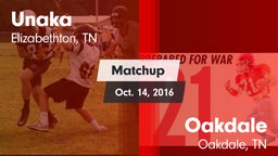 Matchup: Unaka vs. Oakdale  2016