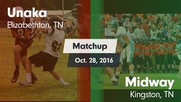 Matchup: Unaka vs. Midway  2016