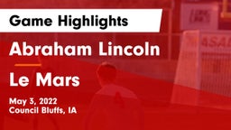 Abraham Lincoln  vs Le Mars  Game Highlights - May 3, 2022