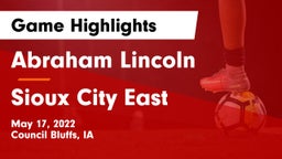 Abraham Lincoln  vs Sioux City East  Game Highlights - May 17, 2022