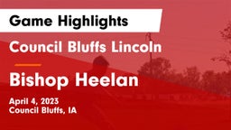 Council Bluffs Lincoln  vs Bishop Heelan Game Highlights - April 4, 2023