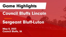 Council Bluffs Lincoln  vs Sergeant Bluff-Luton  Game Highlights - May 8, 2023