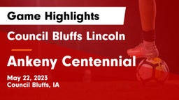 Council Bluffs Lincoln  vs Ankeny Centennial  Game Highlights - May 22, 2023