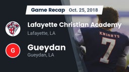 Recap: Lafayette Christian Academy  vs. Gueydan  2018