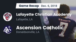 Recap: Lafayette Christian Academy  vs. Ascension Catholic  2018