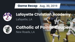 Recap: Lafayette Christian Academy  vs. Catholic of Pointe Coupee 2019