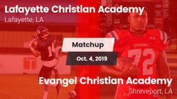 Matchup: Lafayette Christian  vs. Evangel Christian Academy  2019