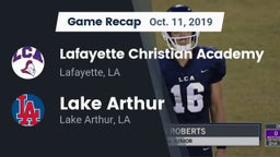 Recap: Lafayette Christian Academy  vs. Lake Arthur  2019