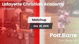 Matchup: Lafayette Christian  vs. Port Barre  2019