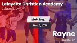 Matchup: Lafayette Christian  vs. Rayne  2019