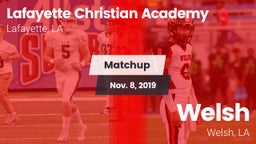 Matchup: Lafayette Christian  vs. Welsh  2019