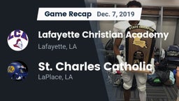 Recap: Lafayette Christian Academy  vs. St. Charles Catholic  2019