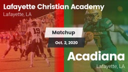 Matchup: Lafayette Christian  vs. Acadiana  2020
