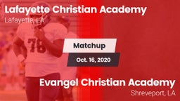 Matchup: Lafayette Christian  vs. Evangel Christian Academy  2020