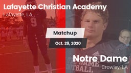 Matchup: Lafayette Christian  vs. Notre Dame  2020