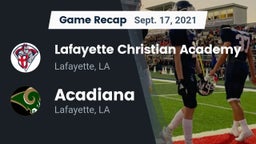 Recap: Lafayette Christian Academy  vs. Acadiana  2021