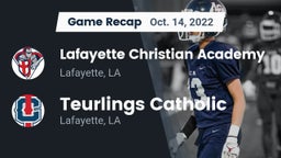 Recap: Lafayette Christian Academy  vs. Teurlings Catholic  2022