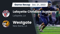 Recap: Lafayette Christian Academy  vs. Westgate  2022