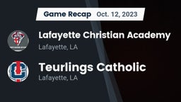 Recap: Lafayette Christian Academy  vs. Teurlings Catholic  2023