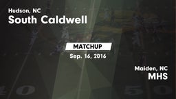 Matchup: South Caldwell vs. MHS 2016