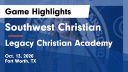 Southwest Christian  vs Legacy Christian Academy  Game Highlights - Oct. 13, 2020