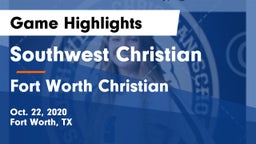 Southwest Christian  vs Fort Worth Christian  Game Highlights - Oct. 22, 2020