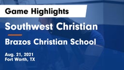Southwest Christian  vs Brazos Christian School Game Highlights - Aug. 21, 2021