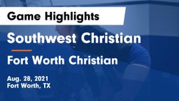 Southwest Christian  vs Fort Worth Christian  Game Highlights - Aug. 28, 2021
