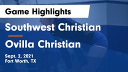 Southwest Christian  vs Ovilla Christian  Game Highlights - Sept. 2, 2021