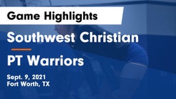 Southwest Christian  vs PT Warriors Game Highlights - Sept. 9, 2021