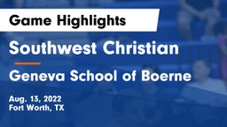 Southwest Christian  vs Geneva School of Boerne Game Highlights - Aug. 13, 2022