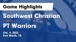 Southwest Christian  vs PT Warriors Game Highlights - Oct. 4, 2022