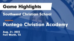 Southwest Christian School vs Pantego Christian Academy Game Highlights - Aug. 31, 2023