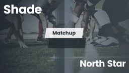 Matchup: Shade vs. North Star  2016